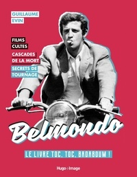 Guillaume Evin - Belmondo, le livre Toc, Toc, Badaboum !.