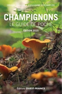 Guillaume Eyssartier - Champignons, le guide de poche 2025.