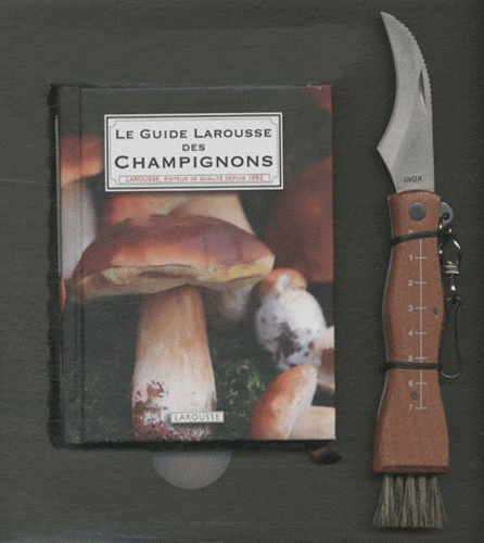 Guillaume Eyssartier - Le guide Larousse des champignons - Les 170 espèces les plus courantes.