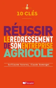 Réussir le redressement de son entreprise agricole