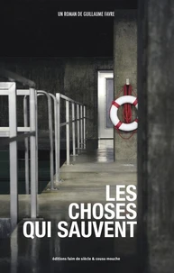 Les Choses qui sauvent
