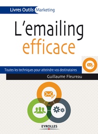 Guillaume Fleureau - L'emailing efficace.