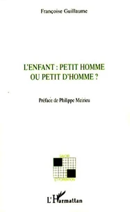 L'enfant : petit homme ou petit d'homme ?