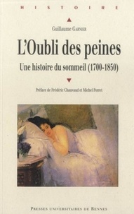 Téléchargez le pdf à partir de google books en ligne L'oubli des peines  - Une histoire du sommeil DJVU RTF ePub en francais