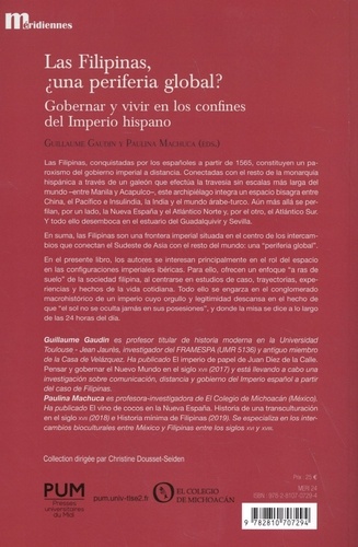 Las Filipinas, una periferia global ?. Gobernar y vivir en los confines del Imperio hispano