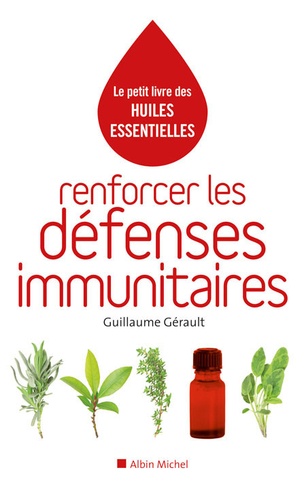 Guillaume Gérault - Renforcer les défenses immunitaires.