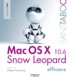 Guillaume Gete - Mac OS X Snow Leopard Efficace.