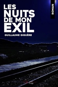 Livres téléchargements audio Les nuits de mon exil par 9782925356615