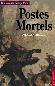 Guillaume Gildard - Postes mortels.