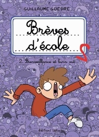 Guillaume Guedre - Brèves d'école Tome 2 : Bienveillance et burn out.