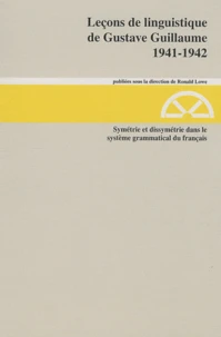 Symétrie et dissymétrie dans le système grammatical du français