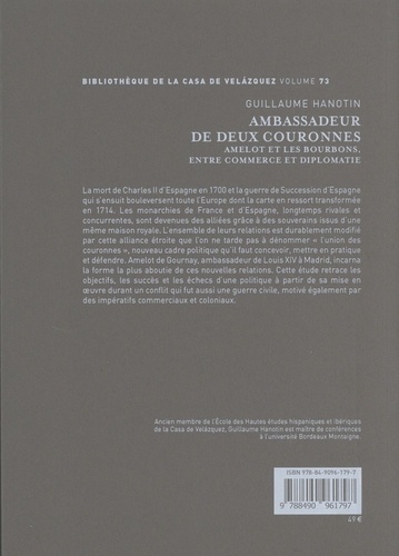 Ambassadeur de deux couronnes. Amelot et les Bourbons, entre commerce et diplomatie