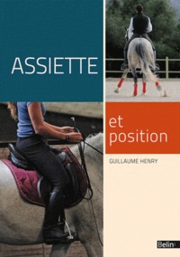 Guillaume Henry - Assiette et position.