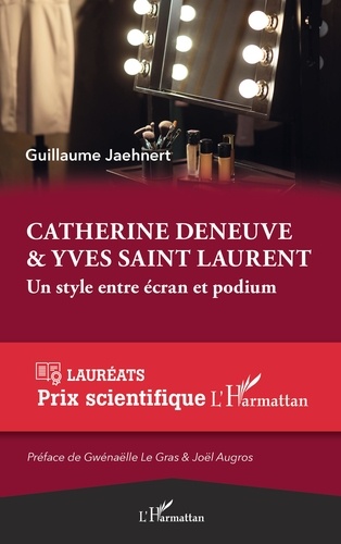 Catherine Deneuve & Yves Saint Laurent. Un style entre écran et podium