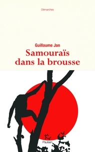 Amazon book downloader téléchargement gratuit Samouraïs dans la brousse DJVU PDB par Guillaume Jan (French Edition)