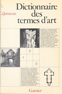 Guillaume Janneau - Dictionnaire des termes d'art.