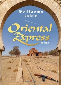 Guillaume Jobin - Oriental-Express.