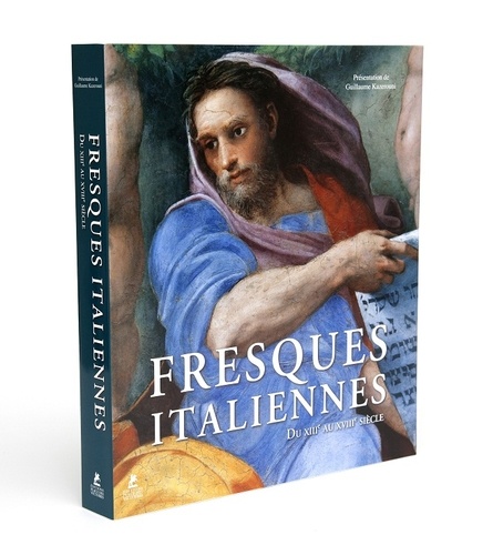 Fresques italiennes. Du XIIIe au XVIIIe siècle