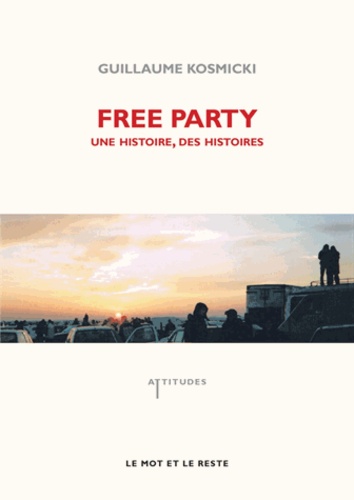 Free party. Une histoire, des histoires  avec 1 CD audio