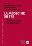Guillaume Lachenal et Céline Lefève - Les Cahiers du Centre Georges-Canguilhem N° 6 : La médecine du tri - Histoire, éthique, anthropologie.