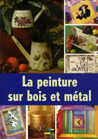 La peinture sur bois et métal