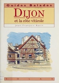 Guillaume Laporte - Dijon et la cÔte viticole.
