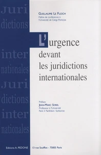 L'urgence devant les juridictions internationales