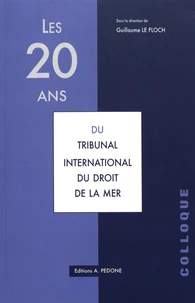 Les vingt ans du Tribunal international du droit de la mer
