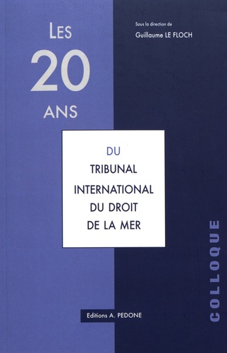 Les vingt ans du Tribunal international du droit de la mer