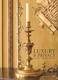 Guillaume Léage et Orane Conan - Luxury & Privacy in 18th Century France.