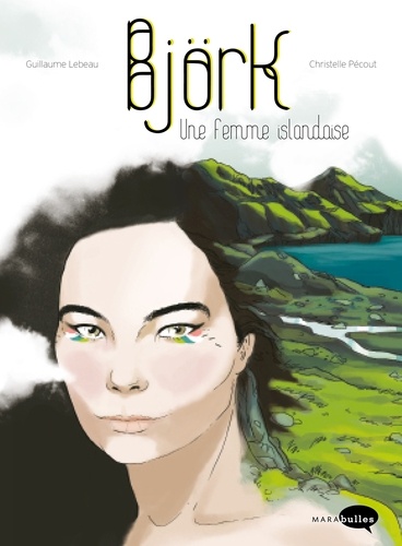 Björk. Une femme islandaise
