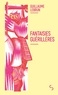 Guillaume Lebrun - Fantaisies guérillères.