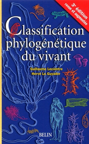 Classification phylogénétique du vivant 3e édition revue et augmentée
