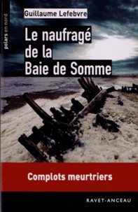 Le naufragé de la Baie de Somme