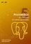 PostgreSQL. Architecture et notions avancées 5e édition