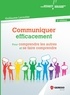 Guillaume Leroutier - Communiquer efficacement - Pour comprendre les autres et se faire comprendre.