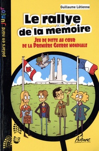 Guillaume Létienne - Le rallye de la mémoire.
