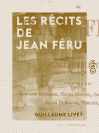Guillaume Livet - Les Récits de Jean Féru.