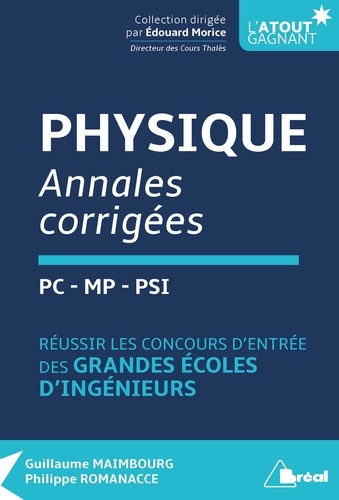 Physique PC-MP-PSI. Annales corrigées