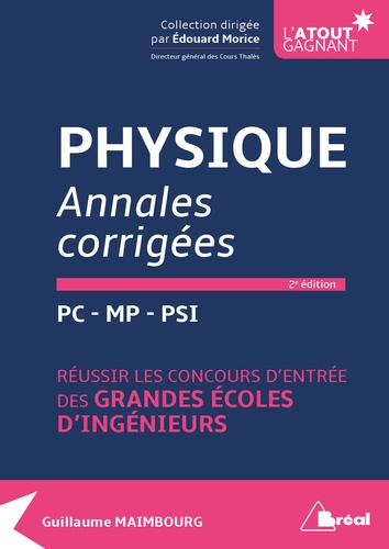 Physique PC-MP-PSI. Annales corrigées 2e édition