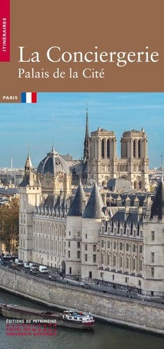 Guillaume Mazeau et Béatrice de Parseval - La conciergerie Palais de la Cité.