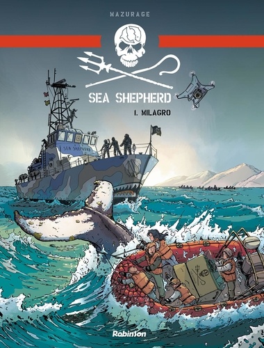 Sea Shepherd Tome 1 Milagro