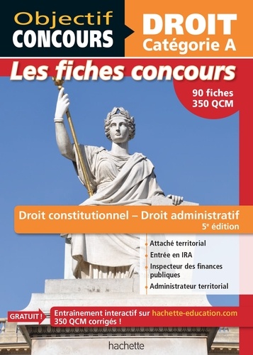 Fiches Droit constitutionnel et droit administratif - Cat A 5e édition