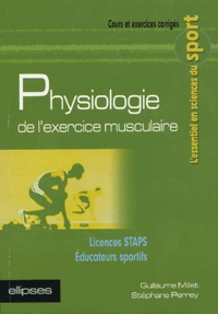 Guillaume Millet et Stéphane Perrey - Physiologie de l'exercice musculaire.