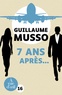 Guillaume Musso - 7 ans après....