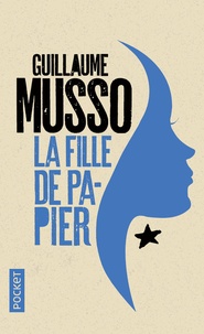 Guillaume Musso - La fille de papier.