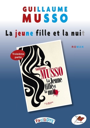 Guillaume Musso - La jeune fille et la nuit Tome 3 : .