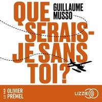 Guillaume Musso et Olivier Prémel - Que serais-je sans toi ?.