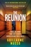 The Reunion. Now the major ITV series REUNION