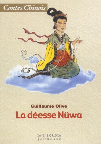 Guillaume Olive - La déesse Nüwa.